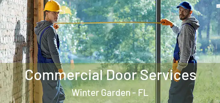 Commercial Door Services Winter Garden - FL