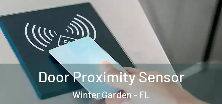 Door Proximity Sensor Winter Garden - FL