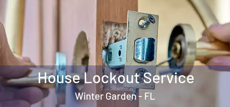 House Lockout Service Winter Garden - FL