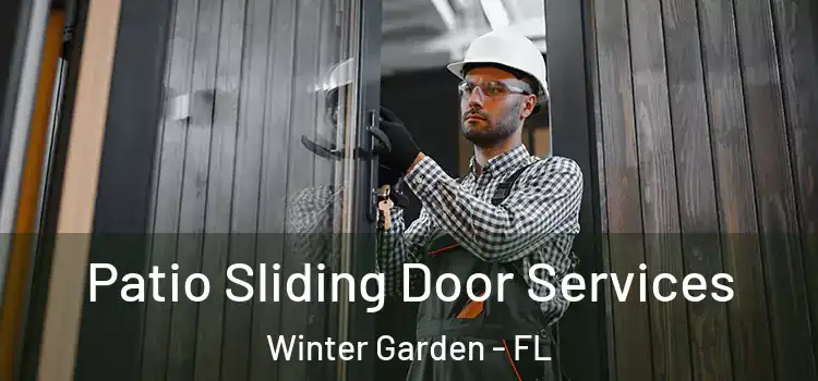 Patio Sliding Door Services Winter Garden - FL