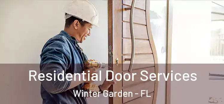 Residential Door Services Winter Garden - FL