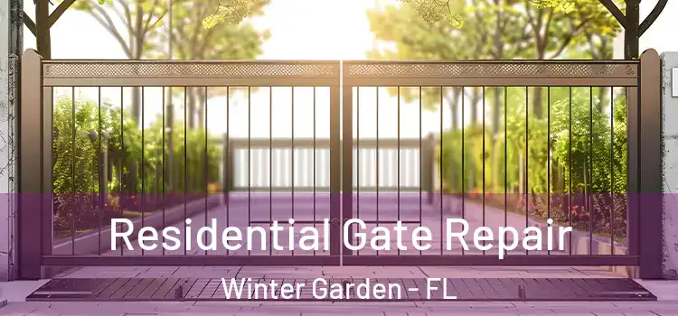 Residential Gate Repair Winter Garden - FL