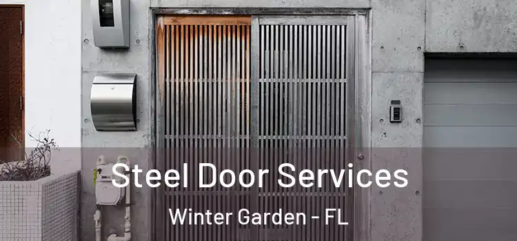Steel Door Services Winter Garden - FL